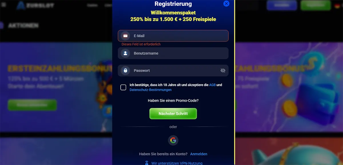 German casino registration popup with fields for email, username, and password, a checkbox for accepting terms and privacy policy, a green “Nächster Schritt” button, Google sign-up option, and a welcome package offer of 250% up to €1,500 plus 250 free spins.
